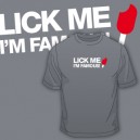 Lick me I'm famous !